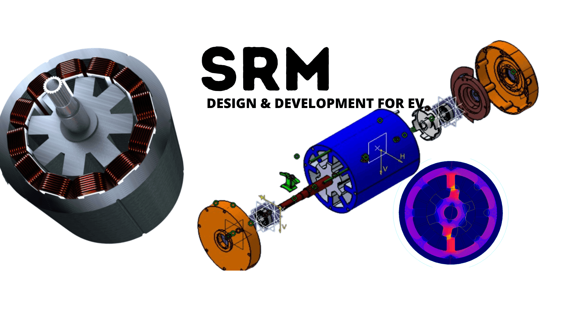 Switched Reluctance Motor (SRM) Development